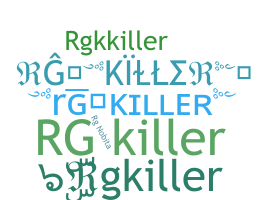 暱稱 - Rgkiller
