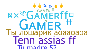 暱稱 - GamerFF