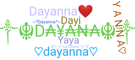 暱稱 - Dayanna