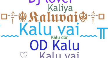 暱稱 - Kaluvai