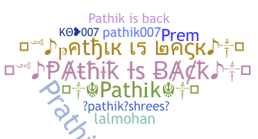 暱稱 - Pathik