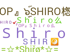 暱稱 - Shiro