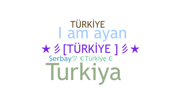 暱稱 - Turkiye