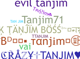 暱稱 - Tanjim
