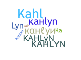 暱稱 - Kahlyn