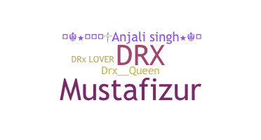 暱稱 - DRX