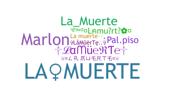 暱稱 - lamuerte