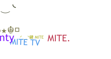 暱稱 - Mite