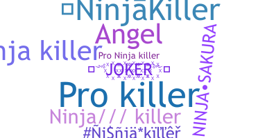 暱稱 - NinjaKiller