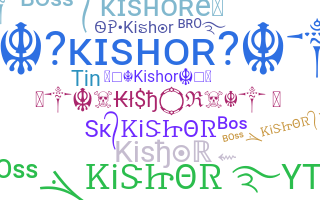 暱稱 - Kishor