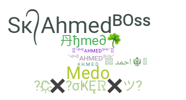 暱稱 - Ahmed