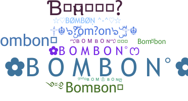 暱稱 - bombon