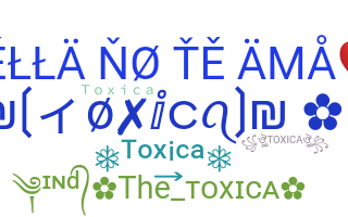 暱稱 - Toxica