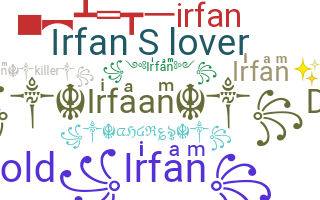 暱稱 - Irfan