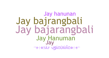暱稱 - Jayhanuman