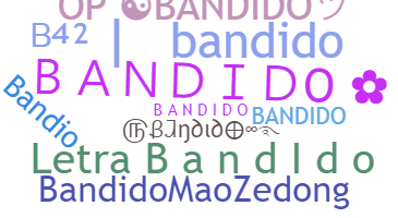 暱稱 - Bandido