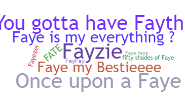 暱稱 - Faye