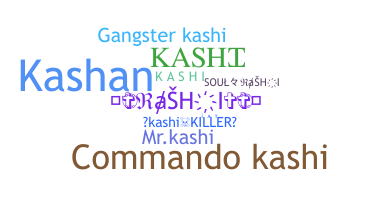 暱稱 - Kashi