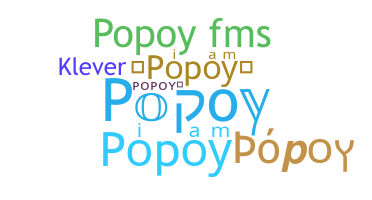 暱稱 - Popoy