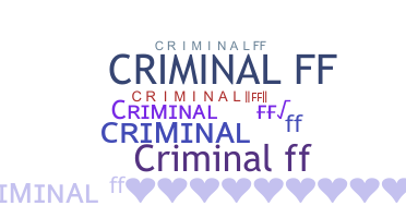 暱稱 - Criminalff