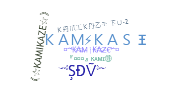 暱稱 - Kamikaze