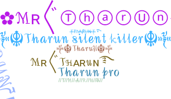暱稱 - Tharun