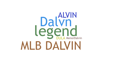 暱稱 - Dalvin